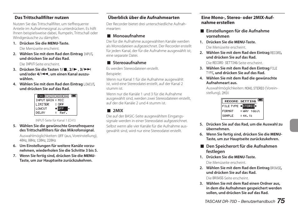 Das trittschallfilter nutzen, Überblick über die aufnahmearten, Eine mono-, stereo- oder 2mix-aufnahme erstellen | Eine mono-, stereo- oder 2mix-aufnahme, Erstellen | Teac DR-70D User Manual | Page 75 / 128