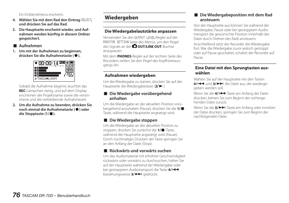 Wiedergeben, Die wiedergabelautstärke anpassen, Aufnahmen wiedergeben | Eine datei mit den sprungtasten auswählen | Teac DR-70D User Manual | Page 76 / 128