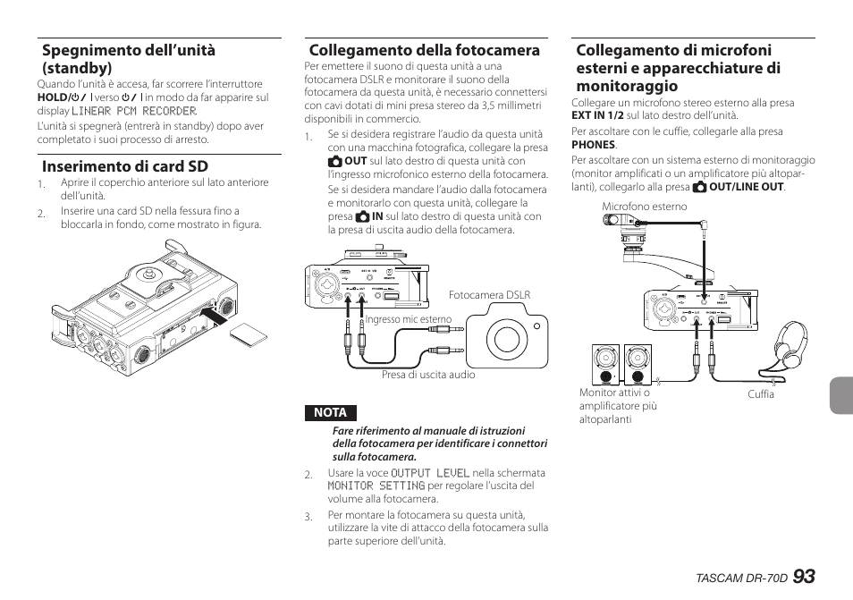 Spegnimento dell’unità (standby), Inserimento di card sd, Collegamento della fotocamera | Chiature di monitoraggio | Teac DR-70D User Manual | Page 93 / 128