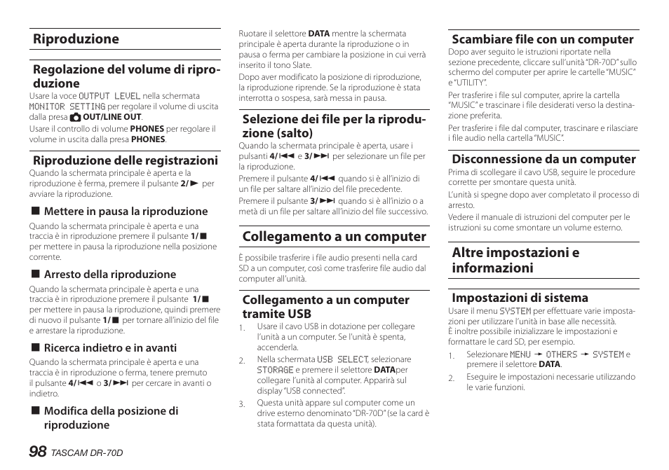 Riproduzione, Regolazione del volume di riproduzione, Riproduzione delle registrazioni | Selezione dei file per la riproduzione (salto), Collegamento a un computer, Collegamento a un computer tramite usb, Scambiare file con un computer, Disconnessione da un computer, Altre impostazioni e informazioni, Impostazioni di sistema | Teac DR-70D User Manual | Page 98 / 128