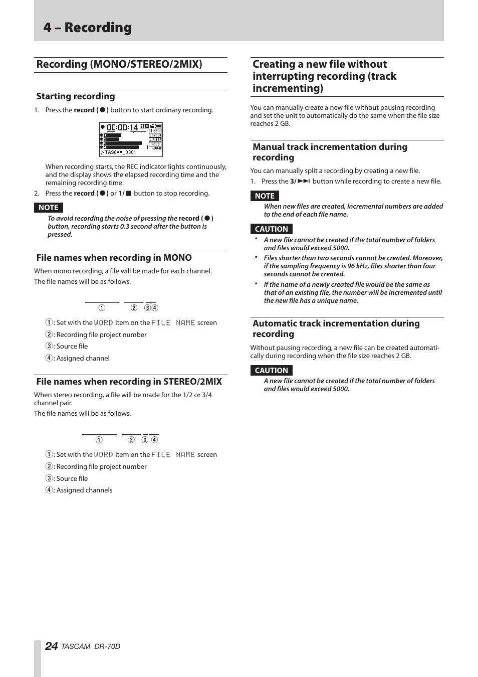 Recording (mono/stereo/2mix), Starting recording, File names when recording in mono | File names when recording in stereo/2mix, Manual track incrementation during recording, Automatic track incrementation during recording, Creating a new file without interrupting, Recording (track incrementing), Manual track incrementation, Recording | Teac DR-70D Reference Manual User Manual | Page 24 / 42