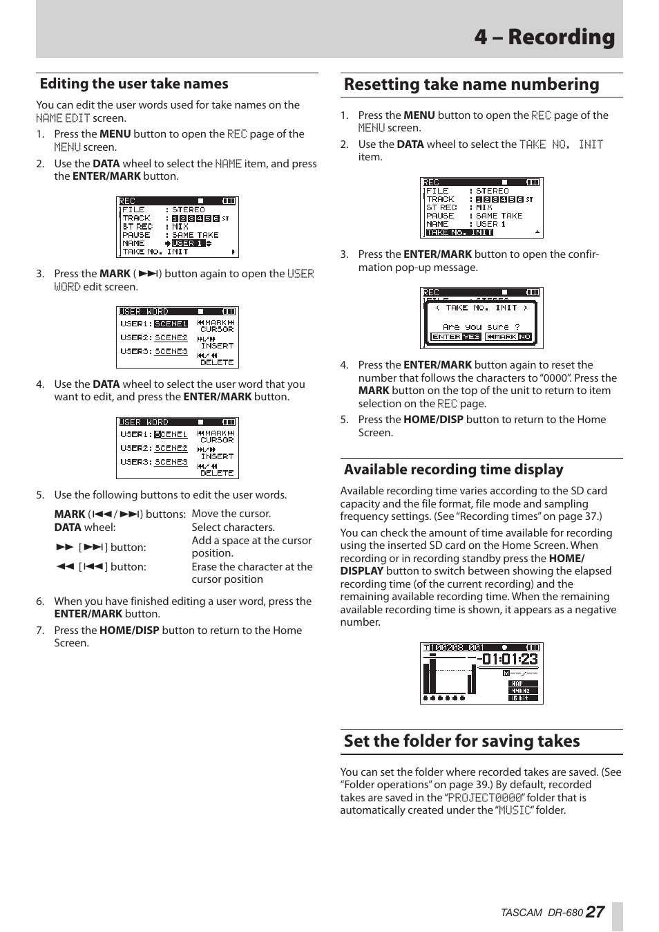 Editing the user take names, Resetting take name numbering, Available recording time display | Set the folder for saving takes, 4 – recording | Teac DR-680MKII User Manual | Page 27 / 60