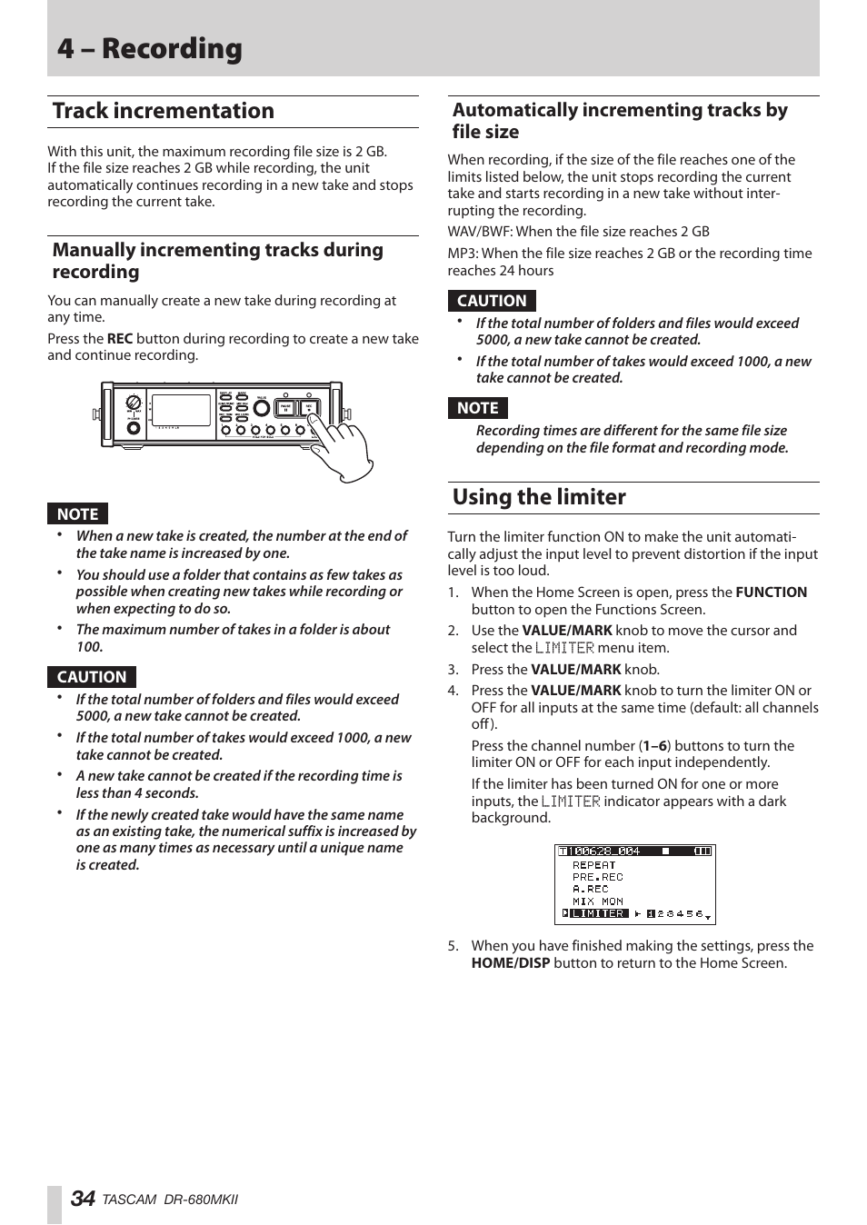 Track incrementation, Manually incrementing tracks during recording, Automatically incrementing tracks by file size | Using the limiter, Manually incrementing tracks during, Size, 4 – recording | Teac DR-680MKII User Manual | Page 34 / 60