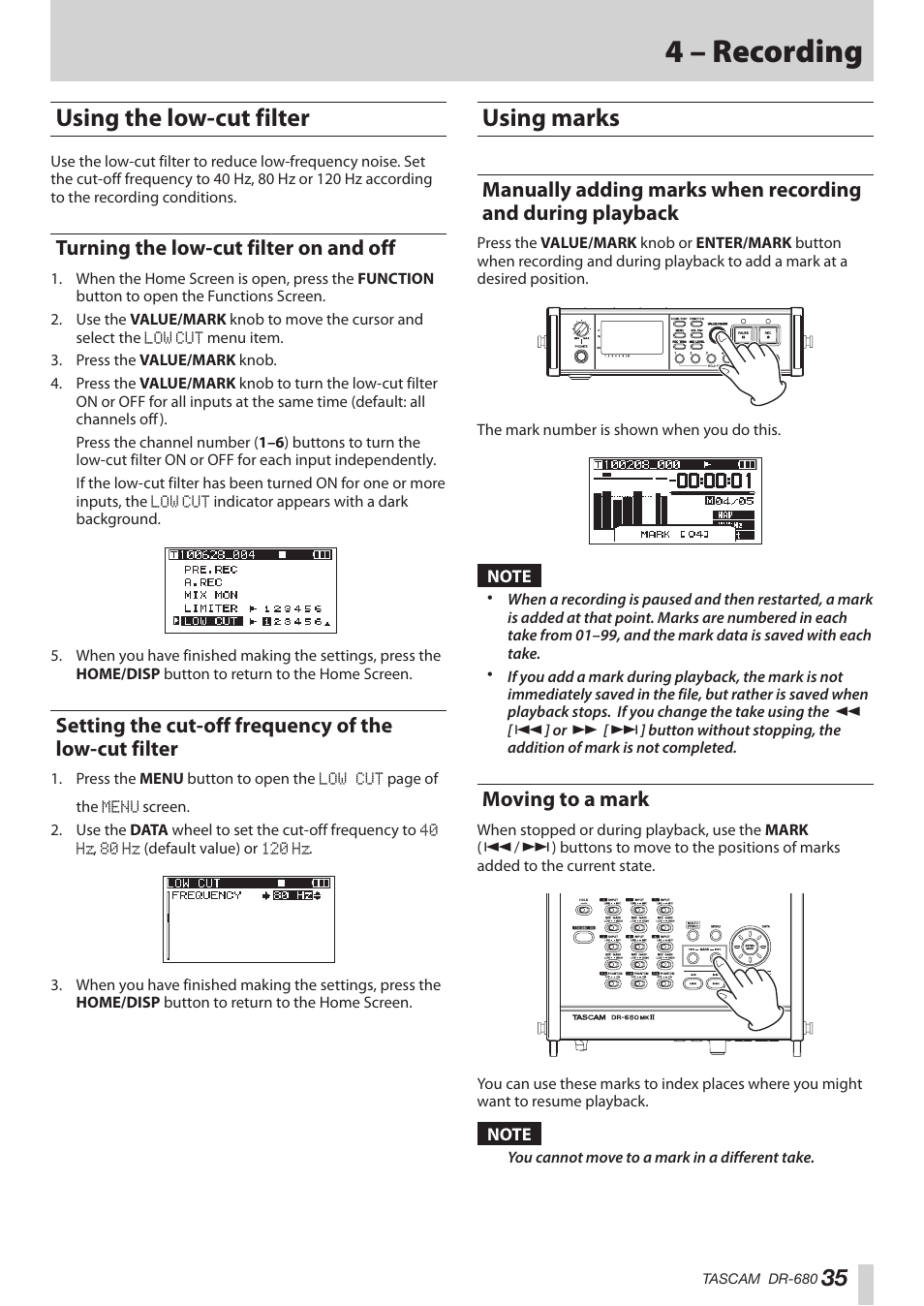 Using the low-cut filter, Turning the low-cut filter on and off, Using marks | Moving to a mark, Low-cut filter, Manually adding marks when recording, And during playback moving to a mark, 4 – recording | Teac DR-680MKII User Manual | Page 35 / 60