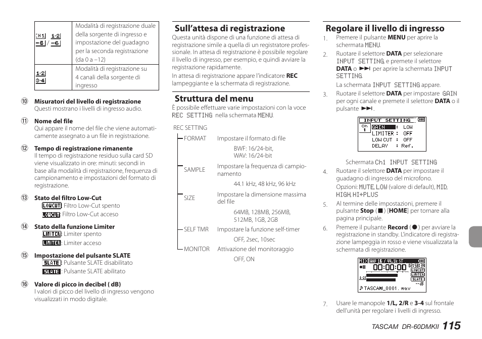 Sull’attesa di registrazione, Struttura del menu, Regolare il livello di ingresso | Teac DR-60DMKII User Manual | Page 115 / 152