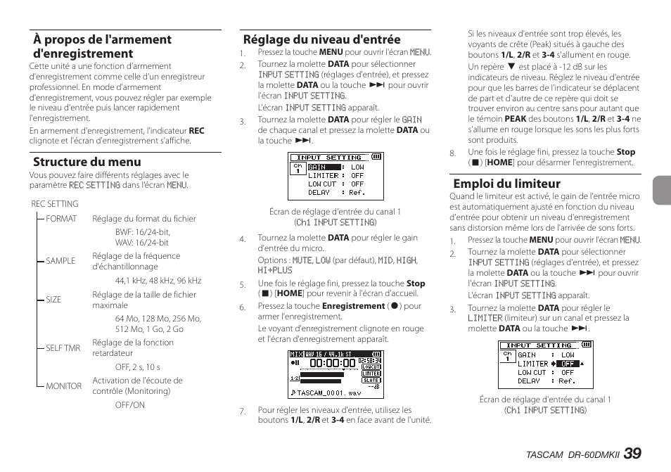 À propos de l'armement d'enregistrement, Structure du menu, Réglage du niveau d'entrée | Emploi du limiteur | Teac DR-60DMKII User Manual | Page 39 / 152