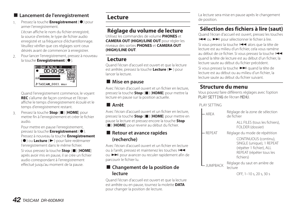 Lecture, Réglage du volume de lecture, Sélection des fichiers à lire (saut) | Structure du menu | Teac DR-60DMKII User Manual | Page 42 / 152