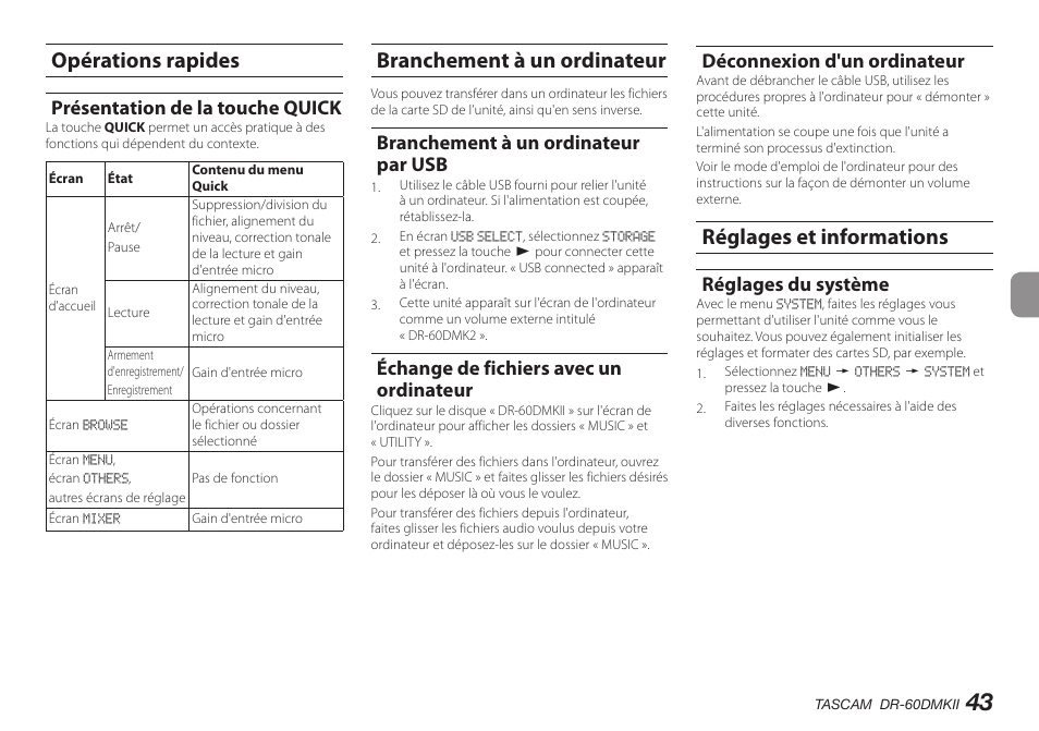 Opérations rapides, Présentation de la touche quick, Branchement à un ordinateur | Branchement à un ordinateur par usb, Échange de fichiers avec un ordinateur, Déconnexion d'un ordinateur, Réglages et informations, Réglages du système | Teac DR-60DMKII User Manual | Page 43 / 152