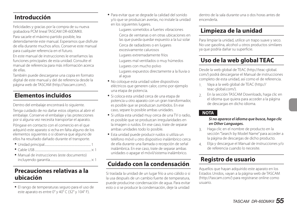 Introducción, Elementos incluidos, Precauciones relativas a la ubicación | Cuidado con la condensación, Limpieza de la unidad, Uso de la web global teac, Registro de usuario, Cuidado con la condensación limpieza de la unidad, Uso de la web global teac registro de usuario | Teac DR-60DMKII User Manual | Page 55 / 152