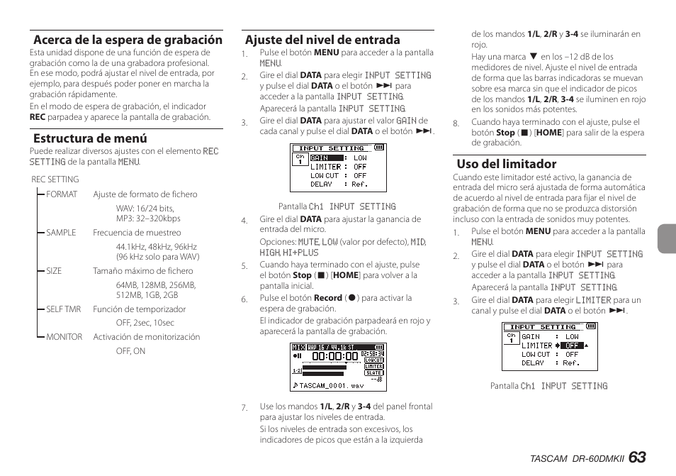 Acerca de la espera de grabación, Estructura de menú, Ajuste del nivel de entrada | Uso del limitador, Acerca de la espera de grabac | Teac DR-60DMKII User Manual | Page 63 / 152