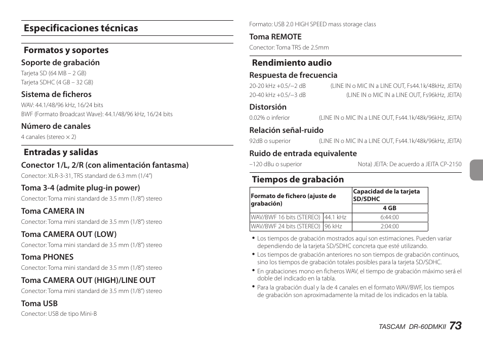 Especificaciones técnicas, Formatos y soportes, Entradas y salidas | Rendimiento audio, Tiempos de grabación, Especificaciones téc, Formatos y so | Teac DR-60DMKII User Manual | Page 73 / 152