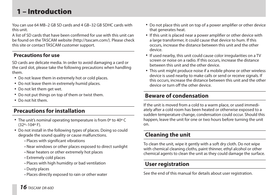 Precautions for use, Precautions for installation, Beware of condensation | Cleaning the unit, User registration, 1 – introduction | Teac DR-60D User Manual | Page 16 / 100