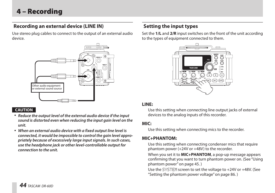 Recording an external device (line in), Setting the input types, 4 – recording | Teac DR-60D User Manual | Page 44 / 100