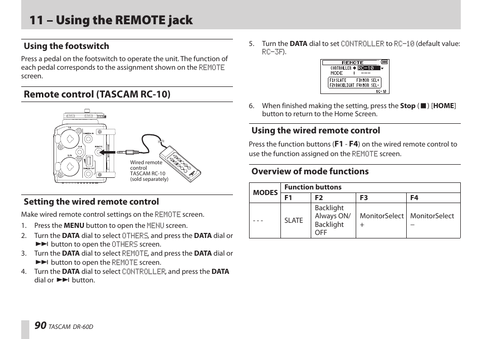 Using the footswitch, Remote control (tascam rc-10), Setting the wired remote control | Using the wired remote control, Overview of mode functions, 11 – using the remote jack | Teac DR-60D User Manual | Page 90 / 100