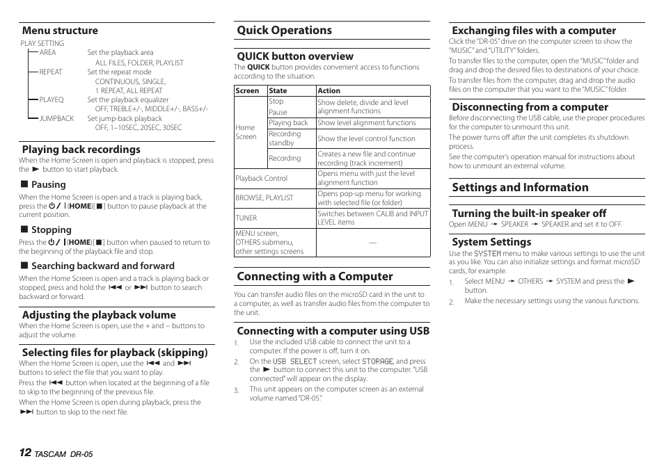 Menu structure, Playing back recordings, Adjusting the playback volume | Selecting files for playback (skipping), Quick operations, Quick button overview, Connecting with a computer, Connecting with a computer using usb, Exchanging files with a computer, Disconnecting from a computer | Teac DR-05 V.2.00 User Manual | Page 12 / 104