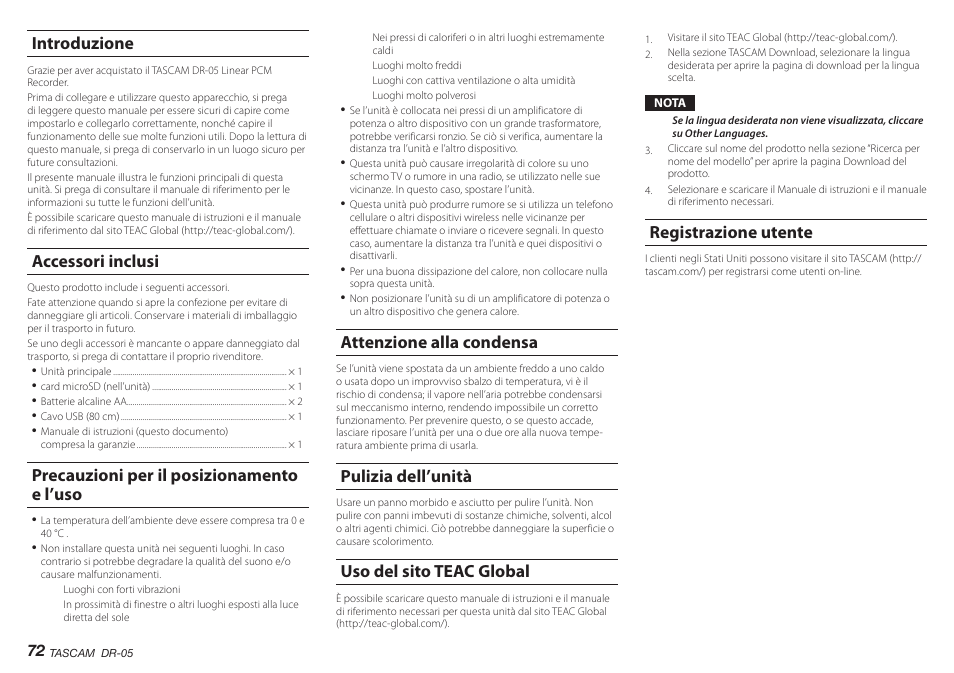 Introduzione, Accessori inclusi, Precauzioni per il posizionamento e l’uso | Attenzione alla condensa, Pulizia dell’unità, Uso del sito teac global, Registrazione utente | Teac DR-05 V.2.00 User Manual | Page 72 / 104