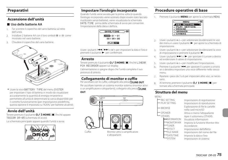 Preparativi, Accensione dell’unità, Avvio dell’unità | Impostare l’orologio incorporato, Arresto, Collegamento di monitor e cuffie, Procedure operative di base, Struttura del menu | Teac DR-05 V.2.00 User Manual | Page 75 / 104