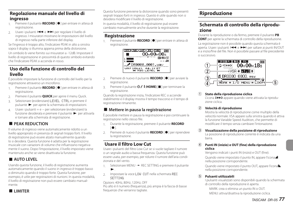 Regolazione manuale del livello di ingresso, Uso della funzione di controllo del livello, Registrazione | Usare il filtro low cut, Riproduzione, Schermata di controllo della riproduzione, 77 regolazione manuale del livello di ingresso, Schermata di controllo della riprodu- zione | Teac DR-05 V.2.00 User Manual | Page 77 / 104