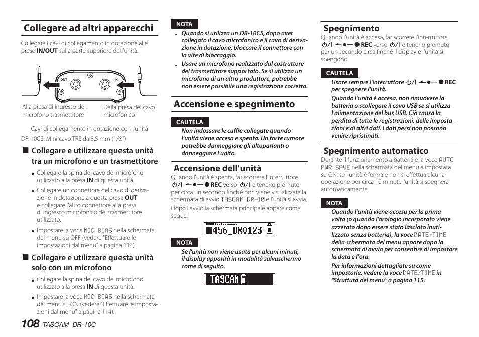 Collegare ad altri apparecchi, Accensione e spegnimento, Accensione dell'unità | Spegnimento, Spegnimento automatico | Teac DR-10C User Manual | Page 108 / 148