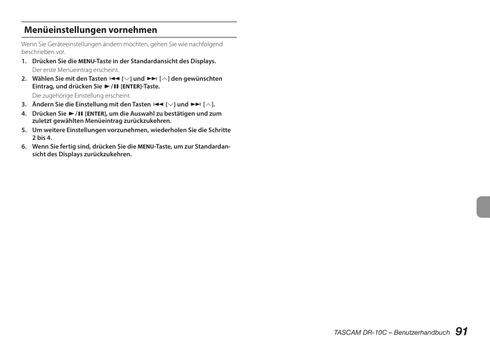 Menüeinstellungen vornehmen, Siehe „menüeinstellungen vornehmen“, s. 91.), Siehe „menüeinstel | Lungen vornehmen“, s. 91.) | Teac DR-10C User Manual | Page 91 / 148