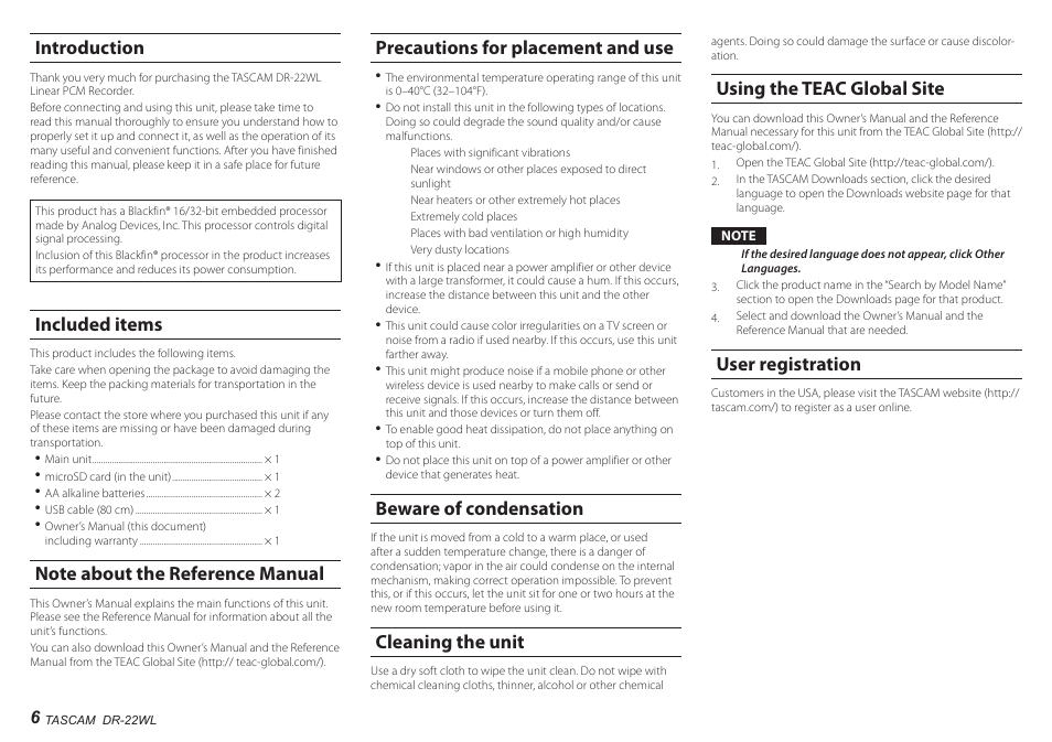 Introduction, Included items, Note about the reference manual | Precautions for placement and use, Beware of condensation, Cleaning the unit, Using the teac global site, User registration | Teac DR-22WL User Manual | Page 6 / 112