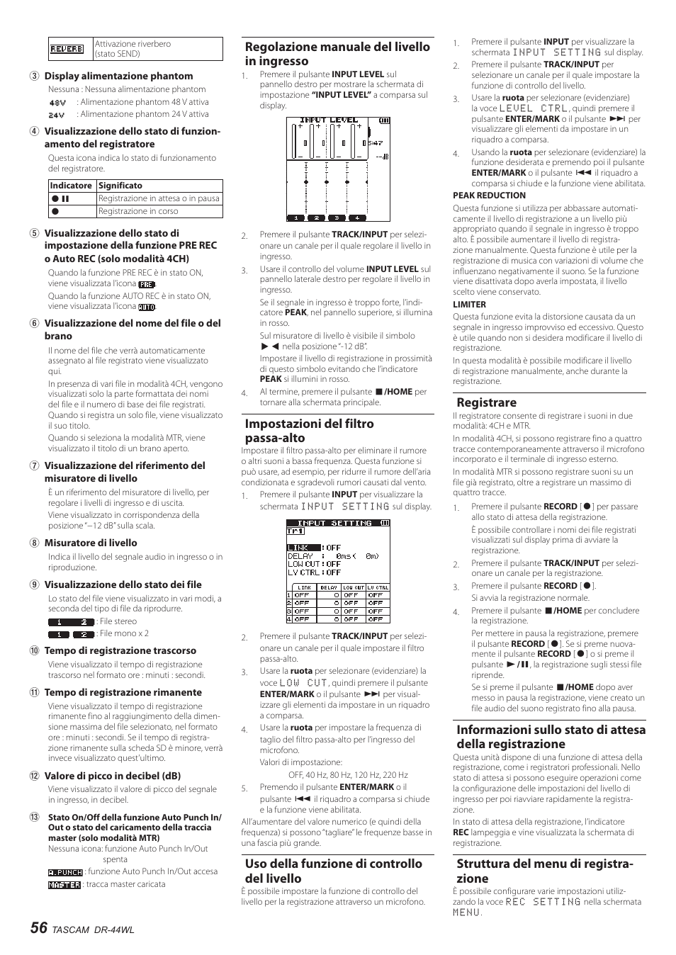 Regolazione manuale del livello in ingresso, Impostazioni del filtro passa‑alto, Uso della funzione di controllo del livello | Registrare, Impostazioni del filtro passa-alto, Informazioni sullo stato di attesa della registra, Zione, Struttura del menu di registra- zione | Teac DR-44WL User Manual | Page 56 / 76