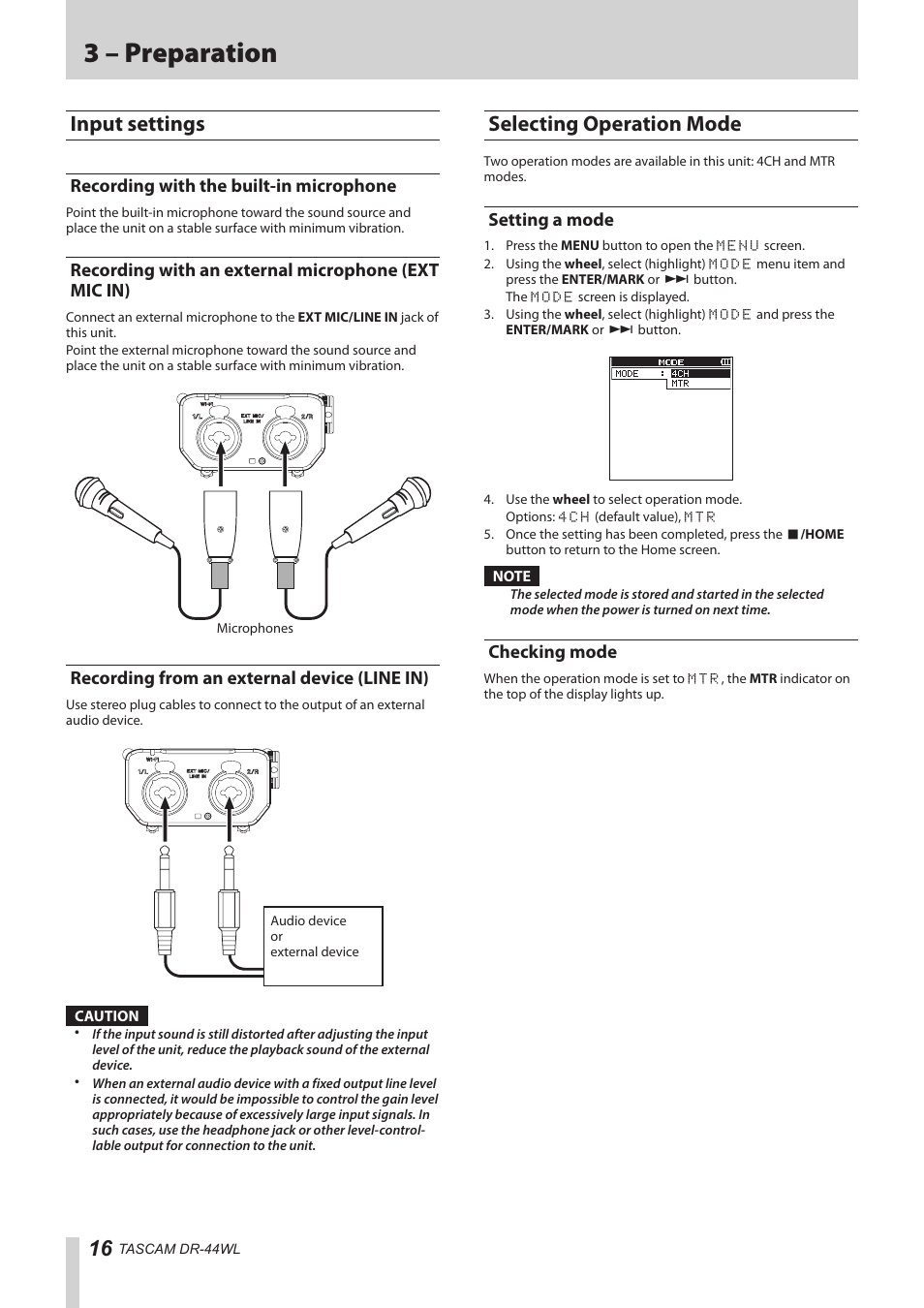 Input settings, Recording with the built-in microphone, Recording with an external microphone (ext mic in) | Recording from an external device (line in), Selecting operation mode, Setting a mode, Checking mode, Setting a mode checking mode, 3 – preparation | Teac DR-44WL Reference Manual User Manual | Page 16 / 58