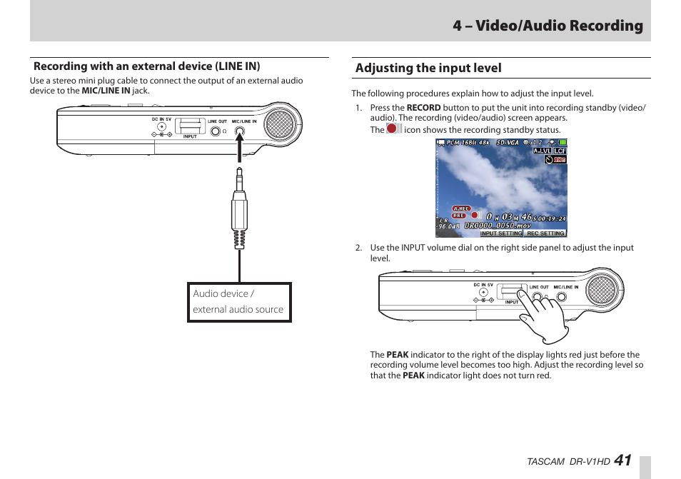 Recording with an external device (line in), Adjusting the input level, 41 4 – video/audio recording | Teac DR-V1HD User Manual | Page 41 / 102