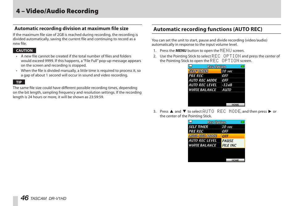 Automatic recording division at maximum file size, Automatic recording functions (auto rec), 4 – video/audio recording | Teac DR-V1HD User Manual | Page 46 / 102