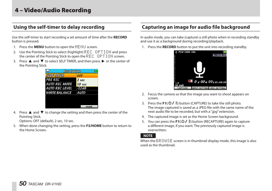 Using the self-timer to delay recording, Capturing an image for audio file background, 4 – video/audio recording | Teac DR-V1HD User Manual | Page 50 / 102