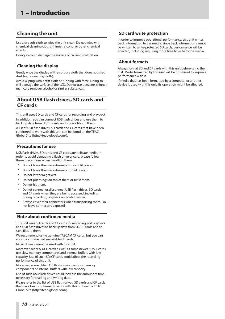 Cleaning the unit, Cleaning the display, About usb flash drives, sd cards and cf cards | Precautions for use, Note about confirmed media, Sd card write protection, About formats, 1 – introduction | Teac HS-20 User Manual | Page 10 / 128