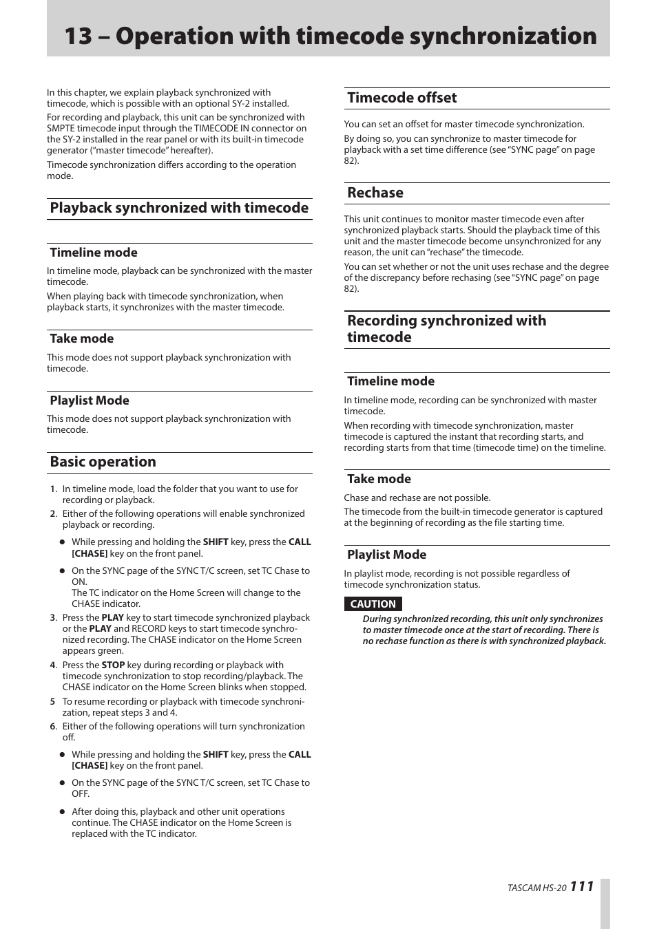 13 – operation with timecode synchronization, Playback synchronized with timecode, Timeline mode | Take mode, Playlist mode, Basic operation, Timecode offset, Rechase, Recording synchronized with timecode, 13 – operation with timecode synchroniza | Teac HS-20 User Manual | Page 111 / 128