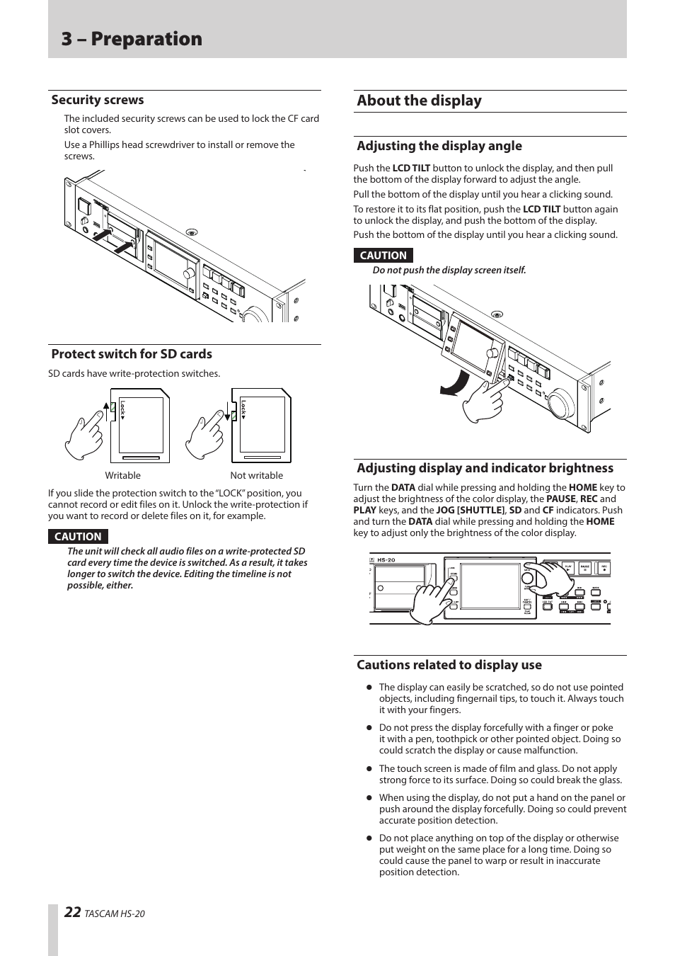 Security screws, Protect switch for sd cards, About the display | Adjusting the display angle, Adjusting display and indicator brightness, Cautions related to display use, Security screws protect switch for sd cards, 3 – preparation | Teac HS-20 User Manual | Page 22 / 128