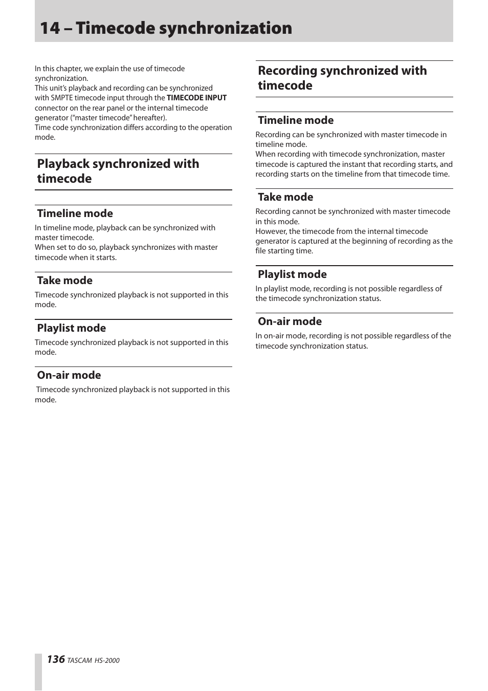 14 – timecode synchronization, Playback synchronized with timecode, Timeline mode | Take mode, Playlist mode, On-air mode, Recording synchronized with timecode | Teac HS-2000 User Manual | Page 136 / 156