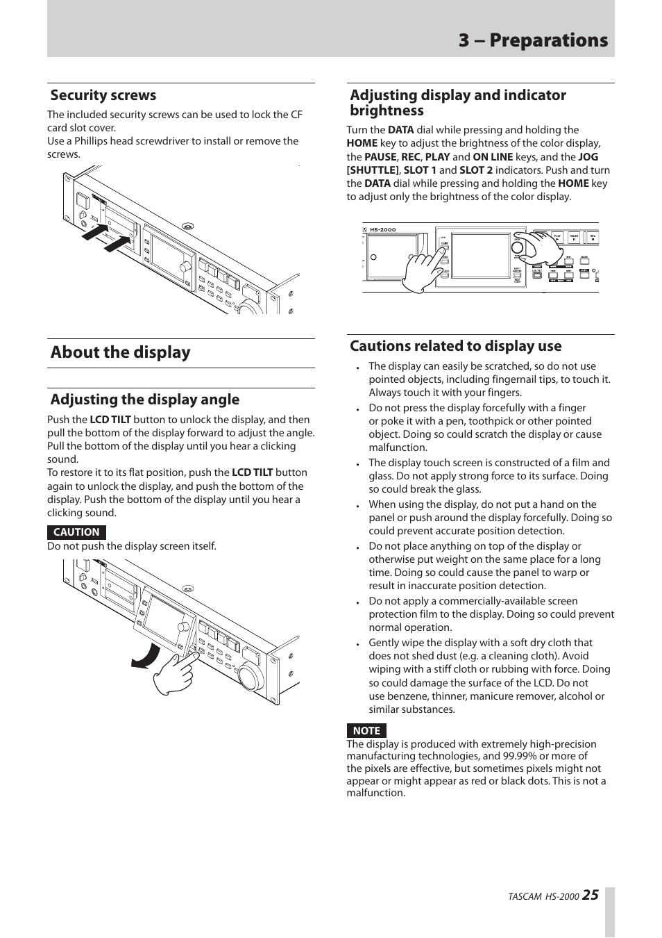 Security screws, About the display, Adjusting the display angle | Adjusting display and indicator brightness, Cautions related to display use, 3 − preparations | Teac HS-2000 User Manual | Page 25 / 156