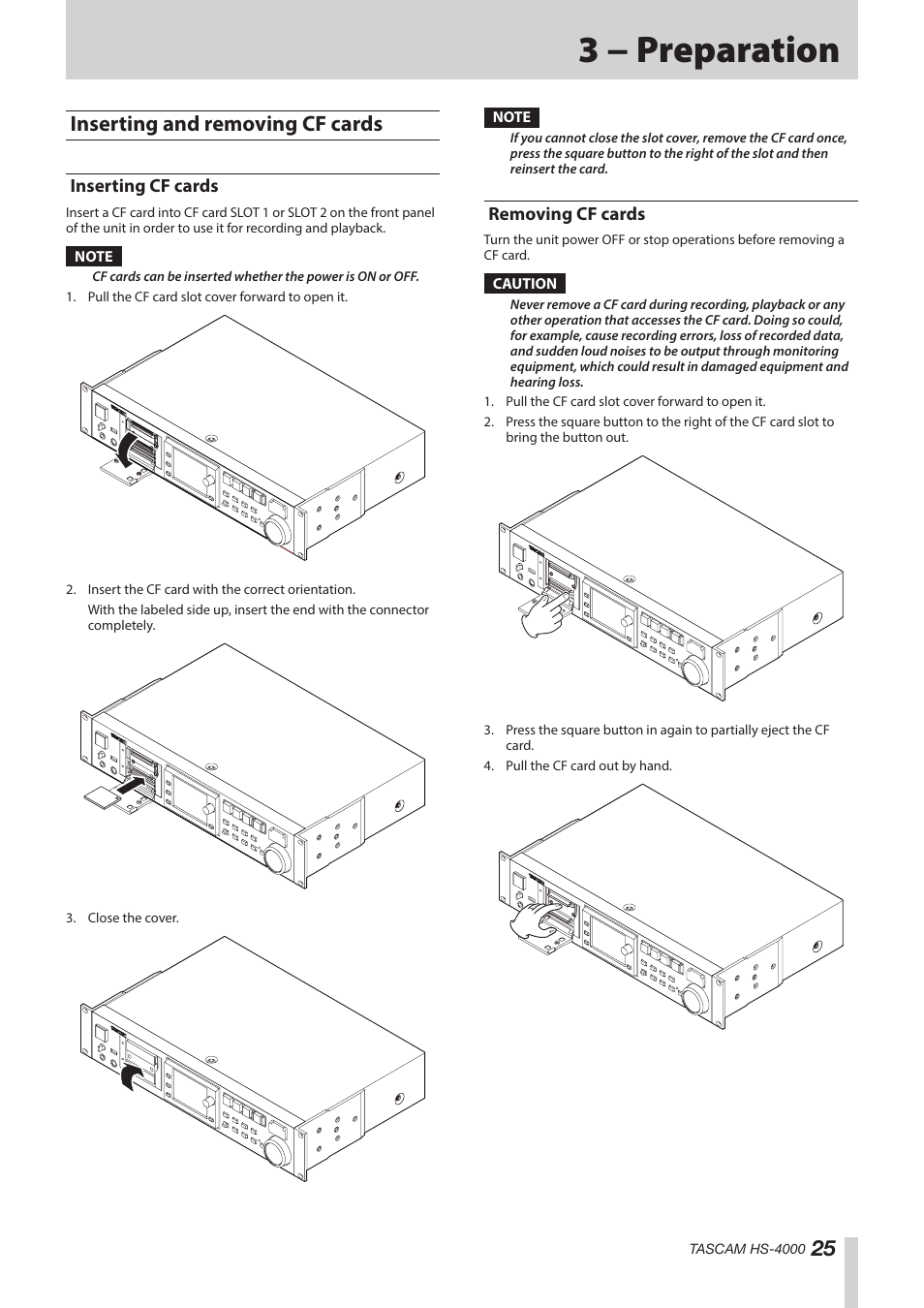 3 − preparation, Inserting and removing cf cards, Inserting cf cards | Removing cf cards, Inserting cf cards removing cf cards, See “inserting and removing cf cards | Teac HS-4000 User Manual | Page 25 / 152