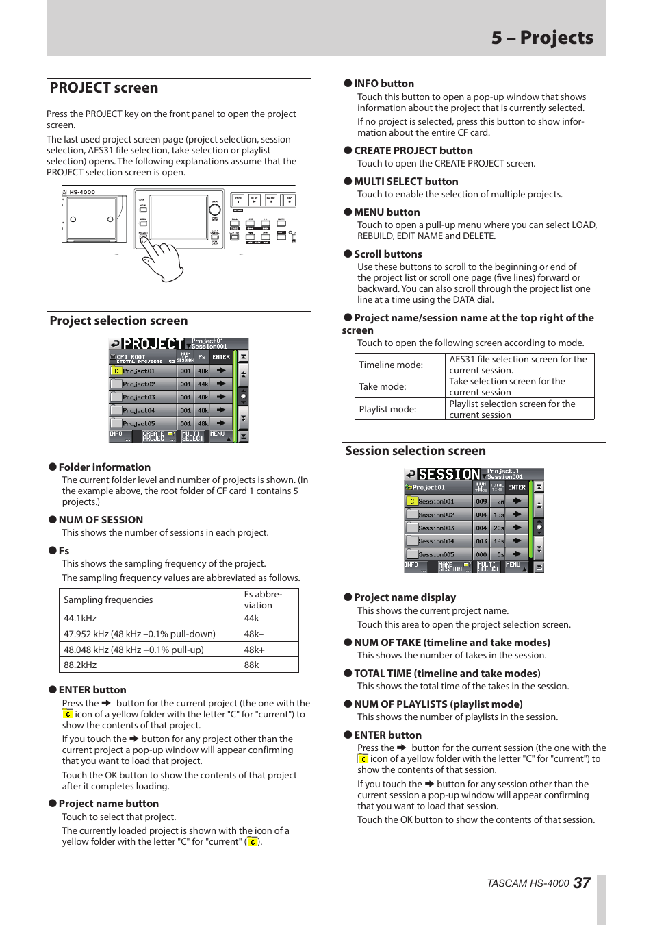 Project screen, Project selection screen, Session selection screen | Project selection screen session selection screen, See “project, 5 – projects | Teac HS-4000 User Manual | Page 37 / 152