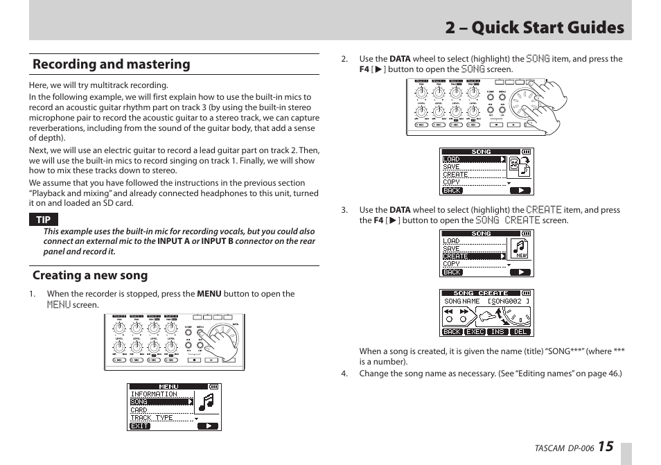 Recording and mastering, Creating a new song, 2 – quick start guides | Teac DP-006 User Manual | Page 15 / 104