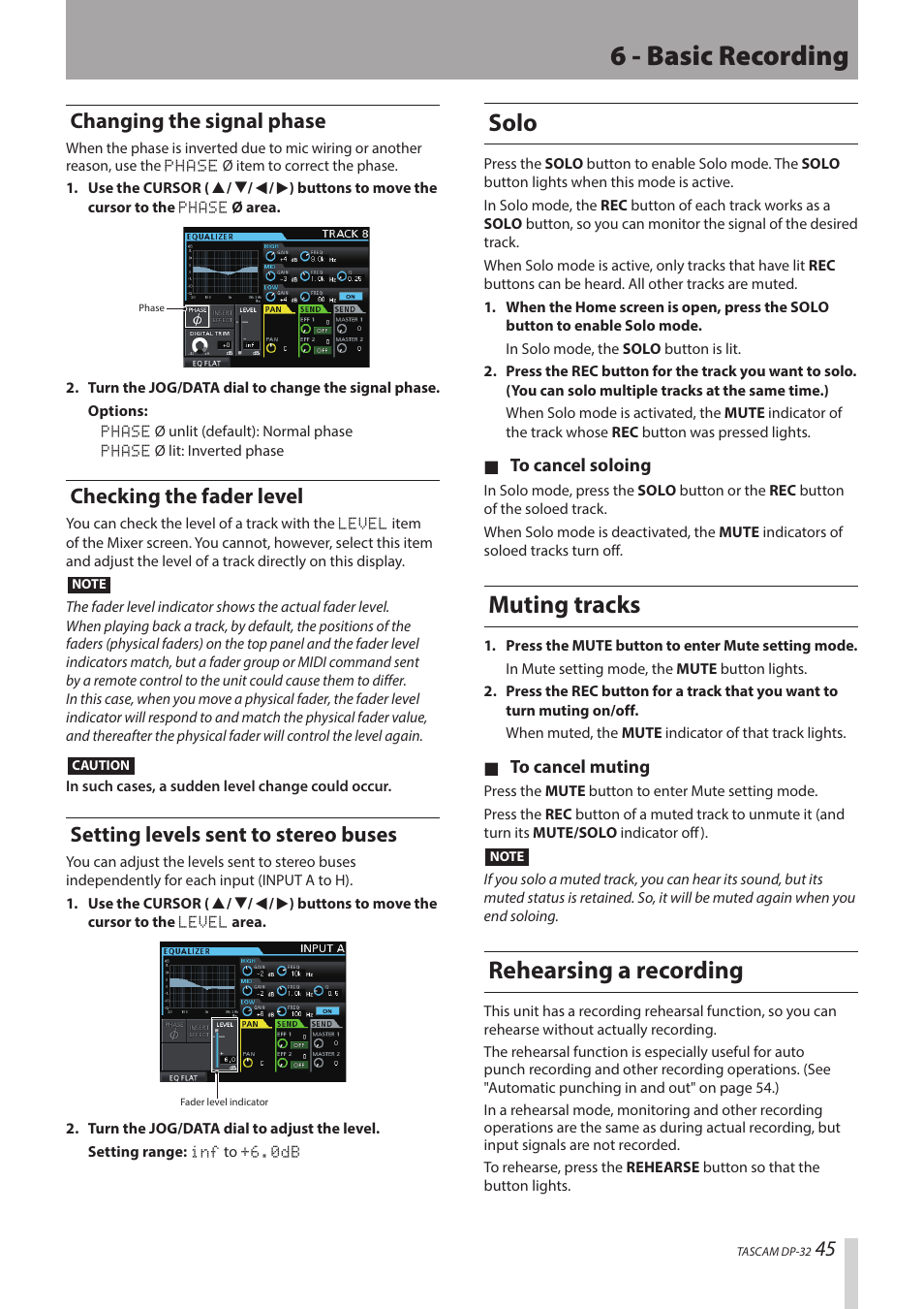 6 - basic recording, Solo, Muting tracks | Rehearsing a recording, Changing the signal phase, Checking the fader level, Setting levels sent to stereo buses | Teac DP-32 User Manual | Page 45 / 104