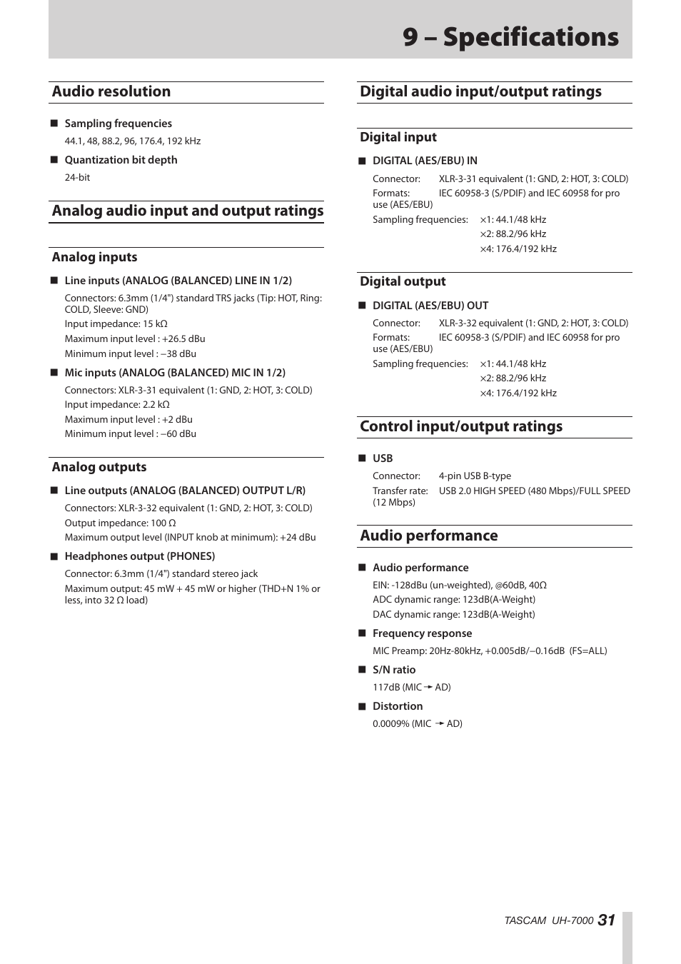 9 – specifications, Audio resolution, Analog audio input and output ratings | Analog inputs, Analog outputs, Digital audio input/output ratings, Digital input, Digital output, Control input/output ratings, Audio performance | Teac UH-7000 User Manual | Page 31 / 36