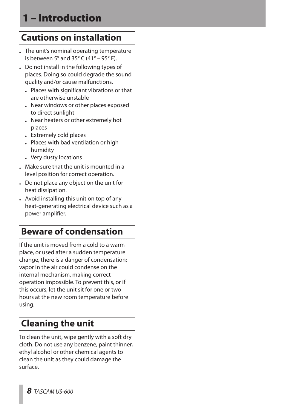 Cautions on installation, Beware of condensation, Cleaning the unit | 1 – introduction | Teac US-600 User Manual | Page 8 / 36