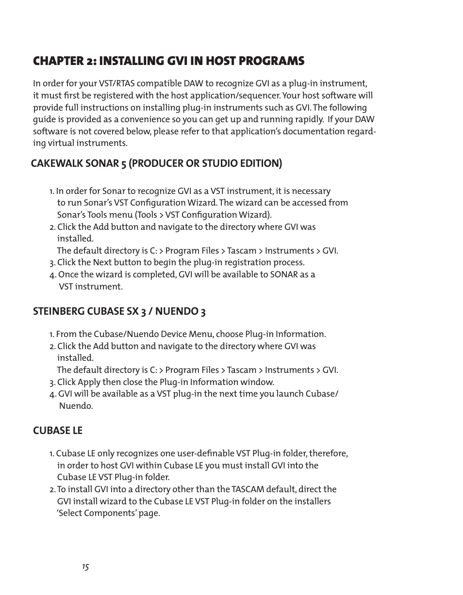 Chapter 2: installing gvi in host programs, Cakewalk sonar 5 (producer or studio edition), Steinberg cubase sx 3 / nuendo 3 | Cubase le, Cubase le 15 | Teac GVI User Manual | Page 15 / 62