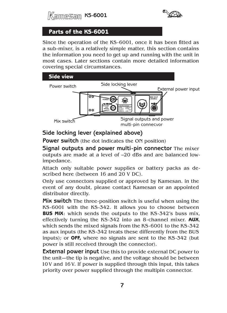 Parts of the ks-6001, Side locking lever (explained above) power switch, Signal outputs and power multi-pin connector | Mix switch, External power input, Ks-6001, Side view, The dot indicates the on position) | Teac KS-6001 User Manual | Page 7 / 16