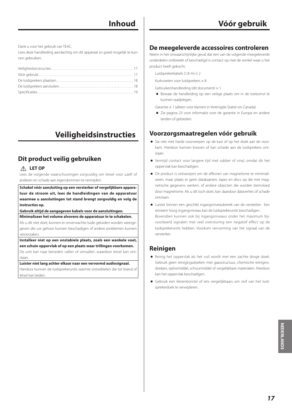 Nederlands, Veiligheidsinstructies, Vóór gebruik | Vóór gebruik inhoud veiligheidsinstructies, De meegeleverde accessoires controleren, Voorzorgsmaatregelen vóór gebruik, Reinigen, Dit product veilig gebruiken | Teac LS-301 User Manual | Page 17 / 24