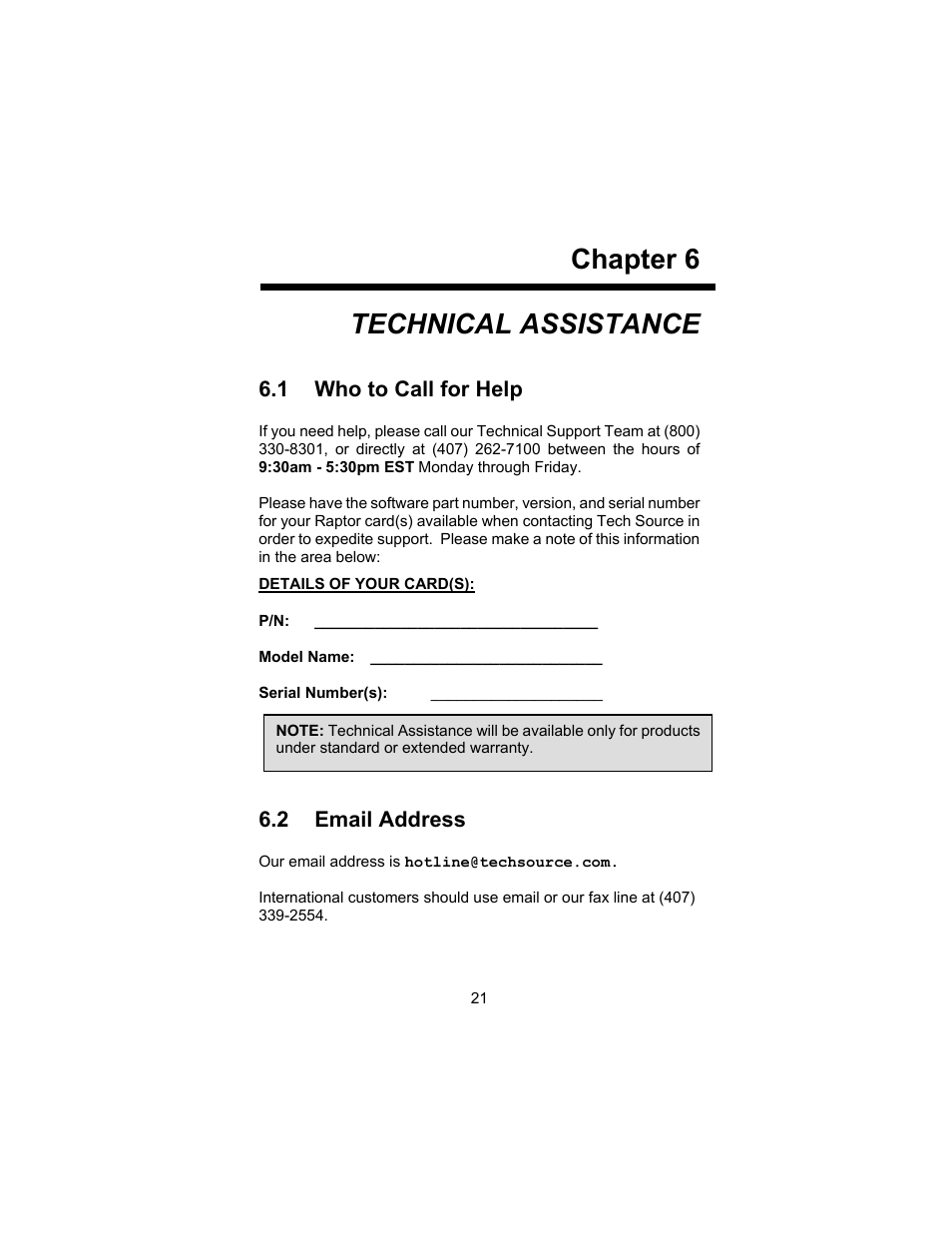 Chapter 6, Technical assistance, 1 who to call for help | 2 email address | Tech Source Raptor 4000 (for Solaris) User Manual | Page 25 / 41