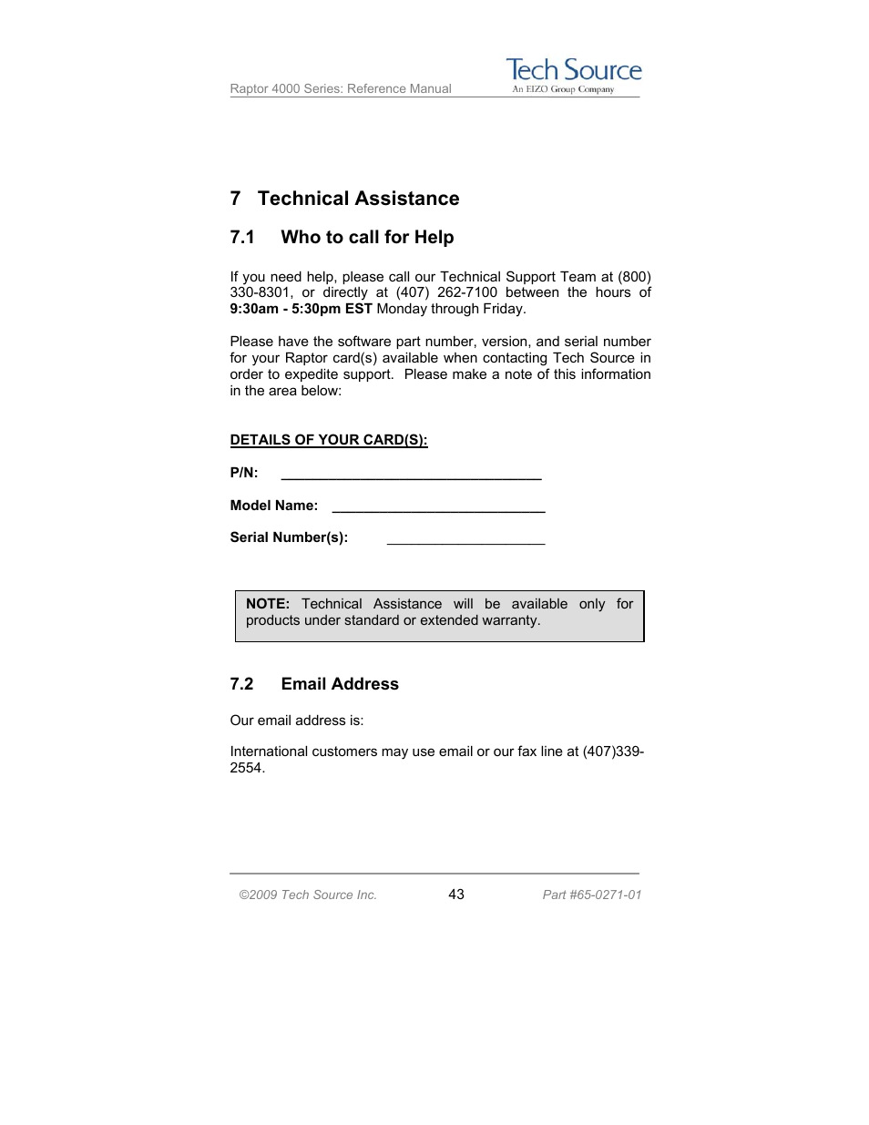 7 technical assistance, 1 who to call for help | Tech Source Raptor 4000 Series (for Linux) User Manual | Page 49 / 64