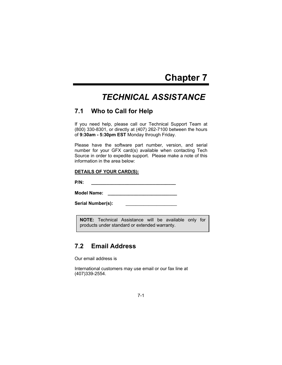 Chapter 7, Technical assistance, 1 who to call for help | 2 email address | Tech Source GFX 550e User Manual | Page 27 / 48