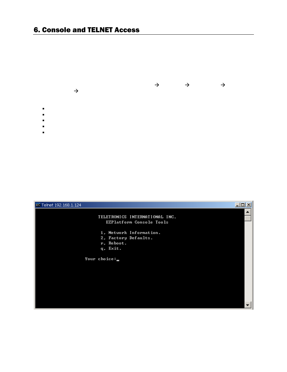 Console and telnet access | Teletronics EZPlatform User Manual | Page 38 / 41