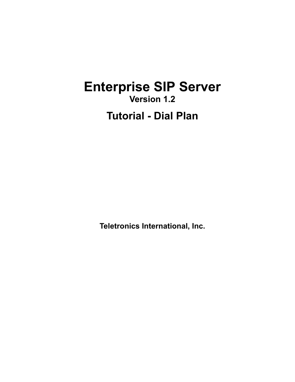 Teletronics Enterprise SIP Server User Manual | 38 pages