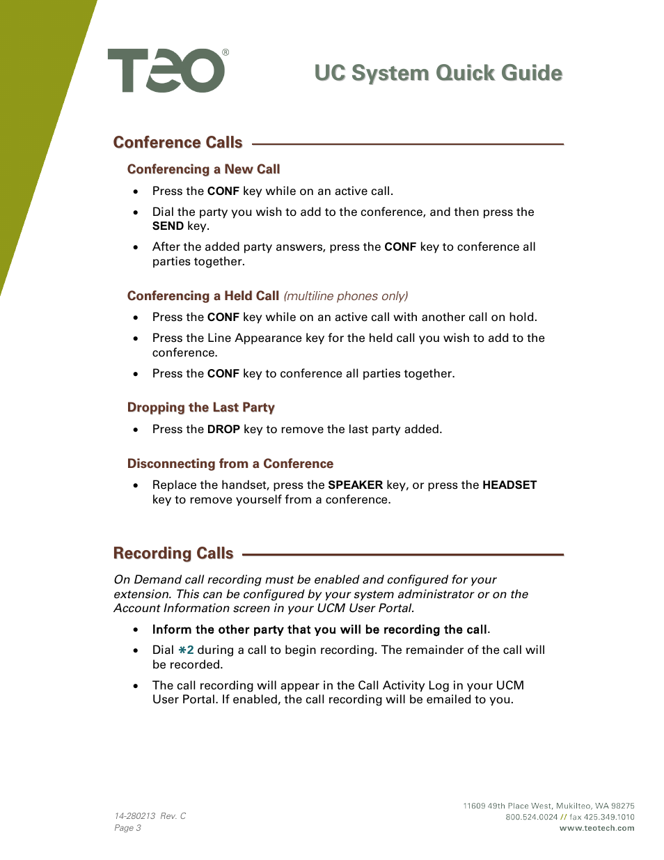 Conference calls, Conferencing a new call, Conferencing a held call (multiline phones only) | Dropping the last party, Disconnecting from a conference, Recording calls | Teo UC System User Manual | Page 3 / 3